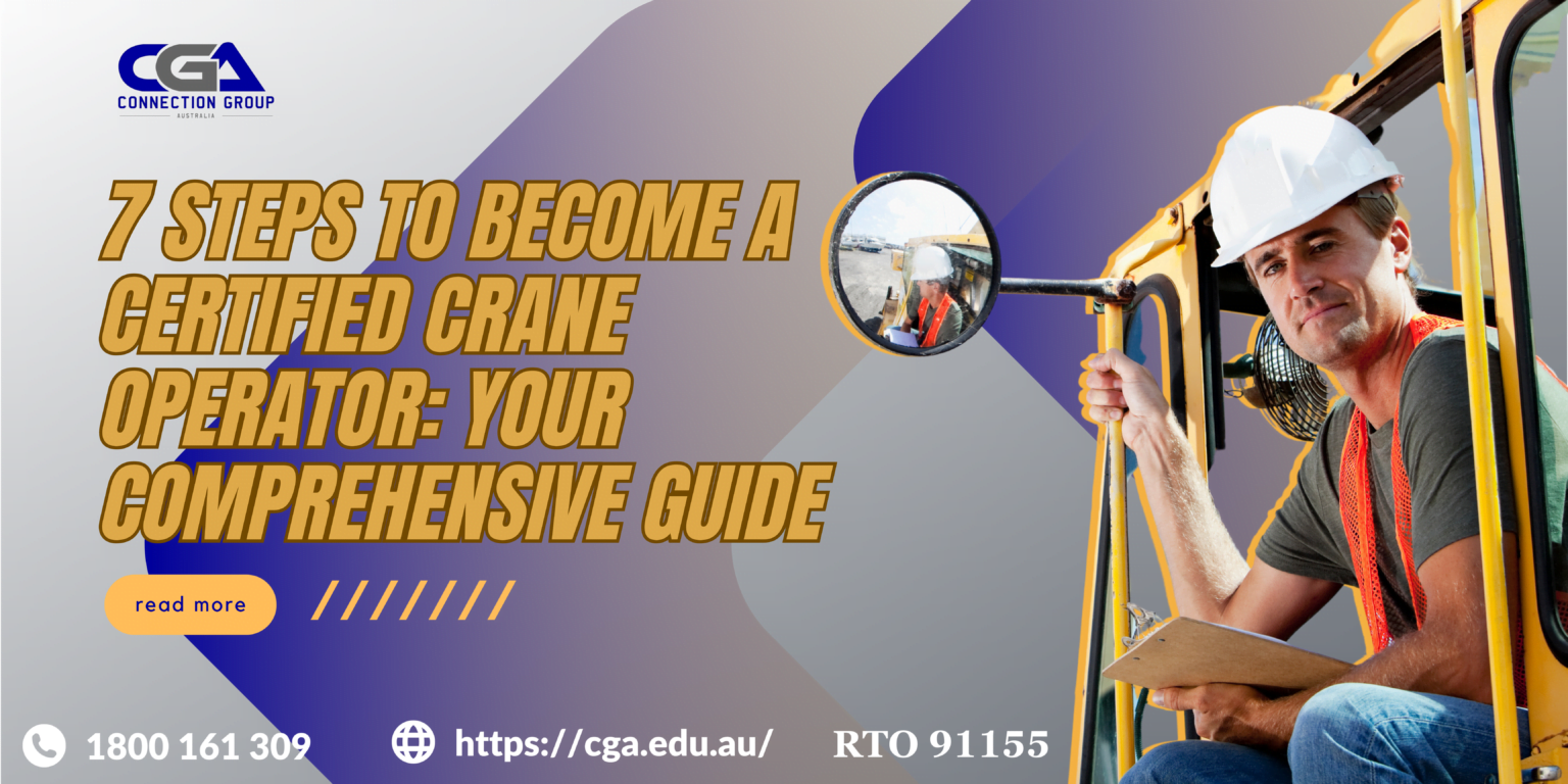 7 Steps To Become A Certified Crane Operator